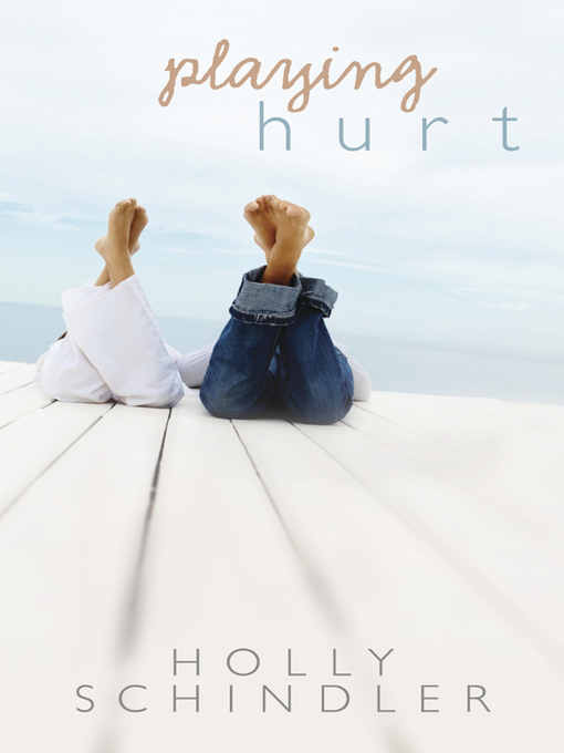 Title details for Playing Hurt by Holly Schindler - Available